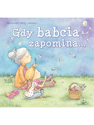 gdy-babcia-zapomina-wydawnictwo-jednosc-miniaturka