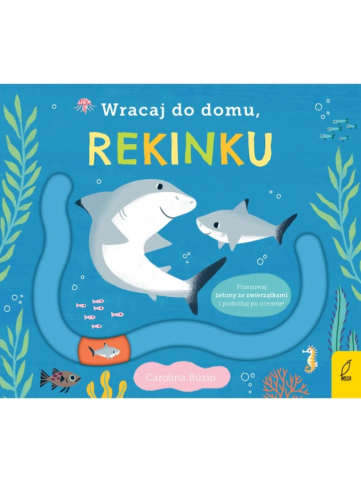 wracaj-do-domu-rekinku-wydawnictwo-wilga-1