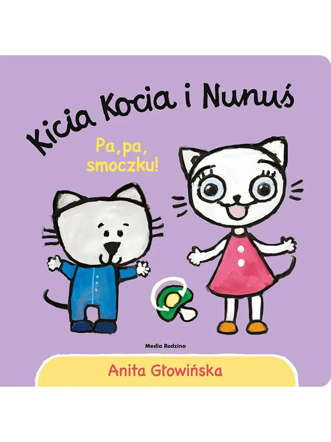 kicia-kocia-i-nunus-pa-pa-smoczku-wydawnictwo-media-rodzina