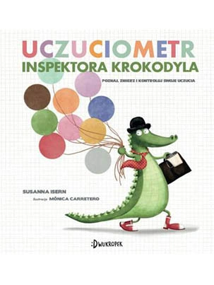 uczuciometr-inspektora-krokodyla-poznaj-zmierz-i-kontroluj-swoje-uczucia-wydawnictwo-dwukropek-miniaturka