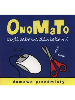 onomato-czyli-zabawa-dzwiekami-domowe-przedmioty-wydawnictwo-olesiejuk-miniaturka