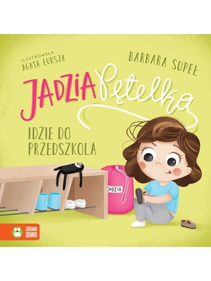 jadzia-petelka-idzie-do-przedszkola-wydawnictwo-zielona-sowa-miniaturka